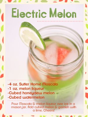 Sutter Home Wine Cocktail: Electric Melon