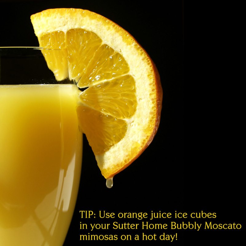 Sutter Home Bubbly Moscato Mimosa – Tip!